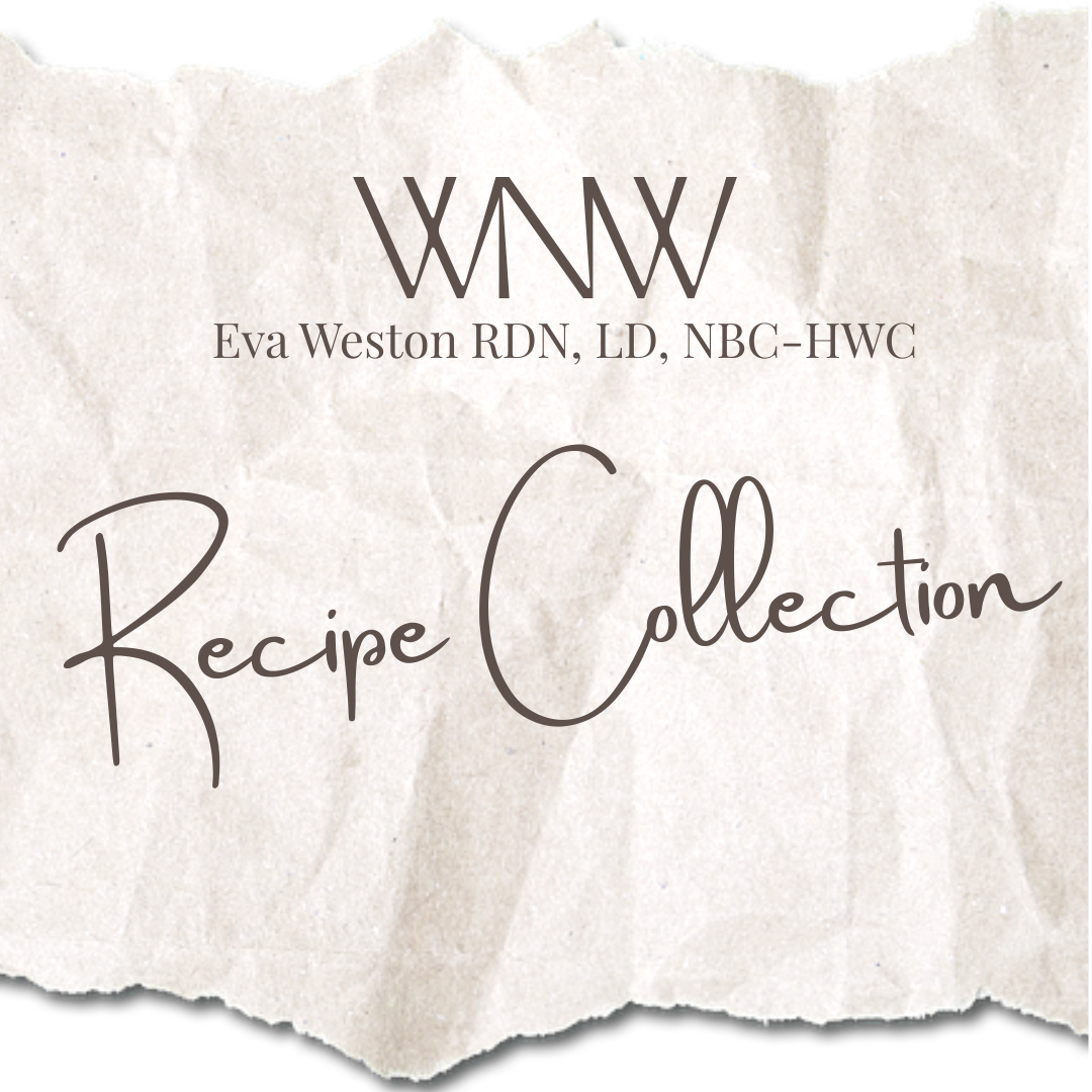 Weston Nutrition and Wellness recipe collection
